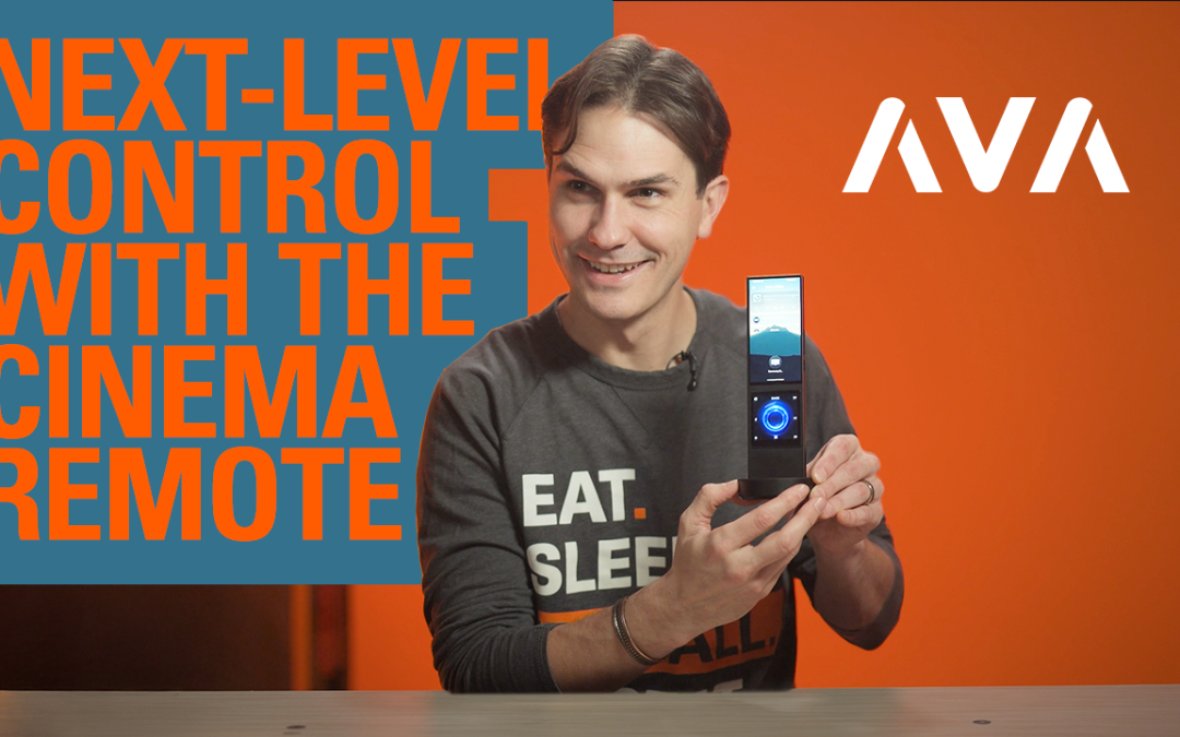 Product Spotlight – AVA Cinema Remote